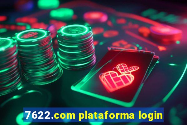 7622.com plataforma login